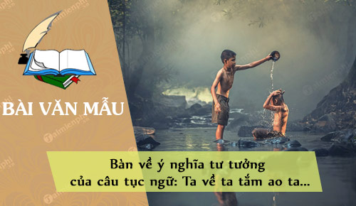 ban ve y nghia tu tuong cua cau tuc ngu ta ve ta tam ao ta