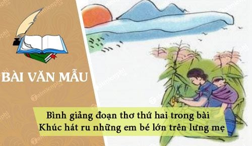 binh-giang-doan-tho-thu-hai-trong-bai-khuc-hat-ru-nhung-em-be-lon-tren-lung-me binh giang doan tho thu hai trong bai khuc hat ru nhung em be lon tren lung me