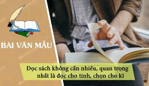 binh luan ve y kien doc sach khong can nhieu quan trong nhat la doc cho tinh chon cho ki