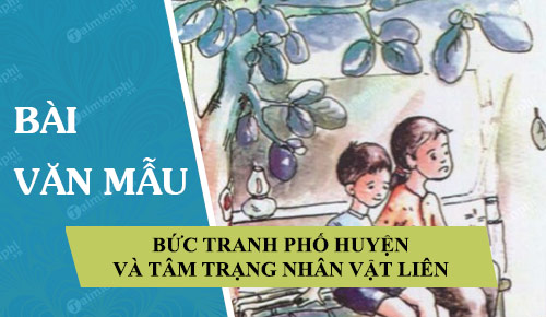 buc tranh pho huyen va tam trang nhan vat lien qua ngoi but thach lam trong truyen ngan hai dua tre