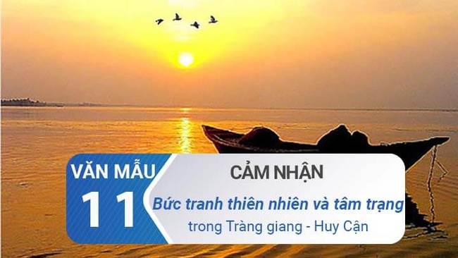 Bức tranh thiên nhiên và bức tranh tâm trạng trong bài thơ Tràng giang