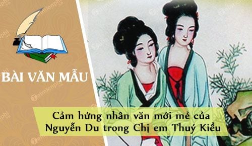 cam hung nhan van moi me cua nguyen du trong chi em thuy kieu