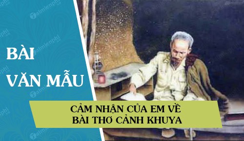 cam nhan cua em ve bai tho canh khuya