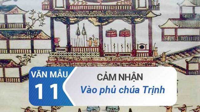 Cảm nhận về đoạn trích Vào phủ chúa Trịnh - Lê Hữu Trác