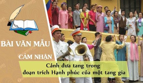 cam nhan ve canh dua tang trong doan trich hanh phuc cua mot tang gia