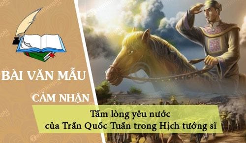 cam nhan ve tam long yeu nuoc cua tran quoc tuan trong hich tuong si