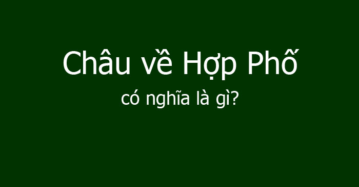 Châu về Hợp Phố