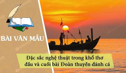 dac sac nghe thuat trong kho tho dau va cuoi bai doan thuyen danh ca