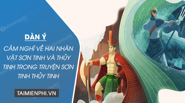 dan y cam nhan ve hai nhan vat son tinh va thuy tinh