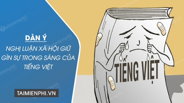 dan y nghi luan xa hoi giu gin su trong sang cua tieng viet