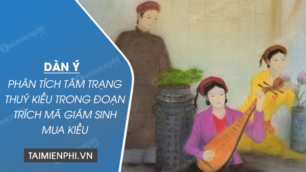 dan y phan tich tam trang thuy kieu trong doan trich ma giam sinh mua kieu