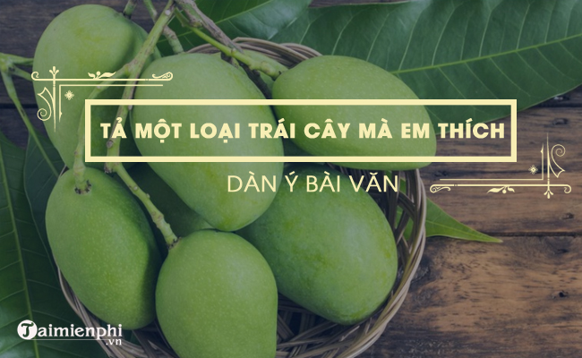 dan y ta mot loai trai cay ma em thich