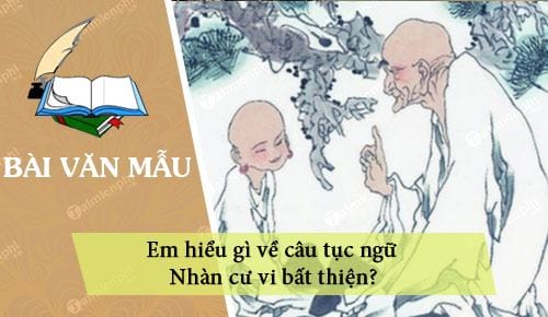 em hieu gi ve cau tuc ngu nhan cu vi bat thien