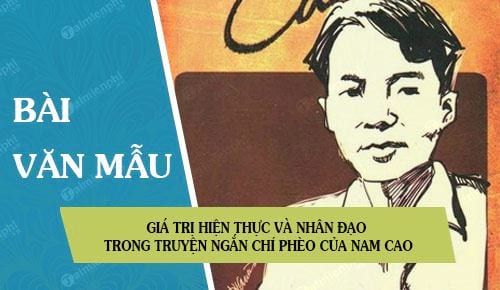 gia tri hien thuc va nhan dao trong truyen ngan chi pheo cua nam cao