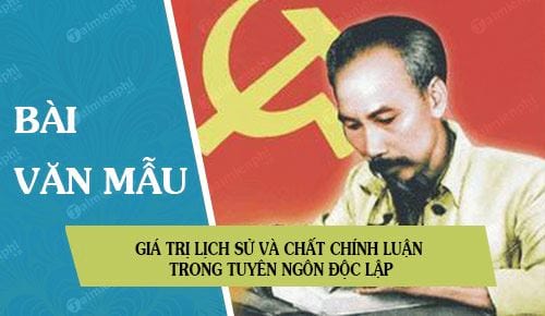 gia tri lich su va chat chinh luan trong tuyen ngon doc lap