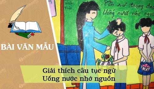 giai thich cau tuc ngu uong nuoc nho nguon