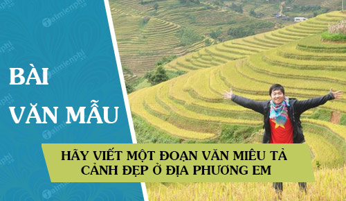 hay viet mot doan van mieu ta canh dep o dia phuong em