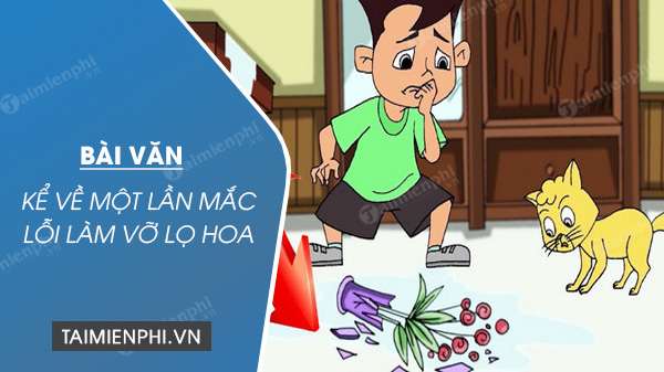 ke ve mot lan mac loi lam vo lo hoa