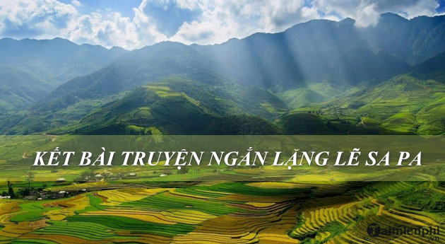 ket bai truyen ngan lang le sa pa