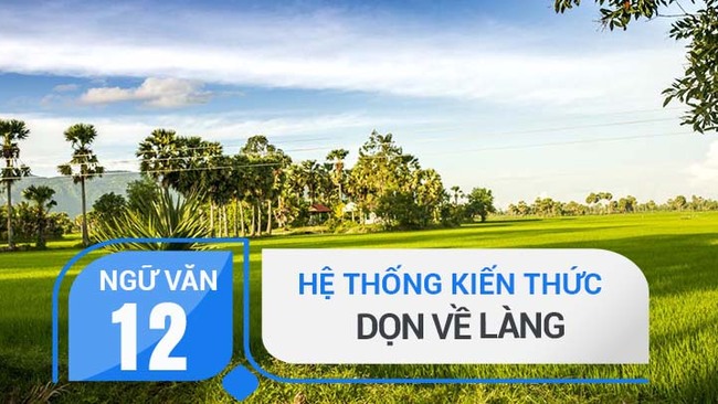 kiến thức bài Dọn về làng - Nông Quốc Chấn