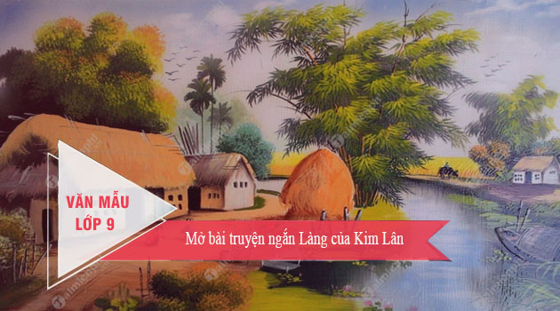 mo bai truyen ngan lang cua kim lan