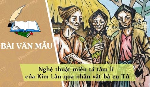 nghe thuat mieu ta tam li cua kim lan qua nhan vat ba cu tu