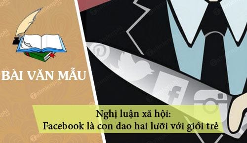 nghi luan xa hoi facebook la con dao hai luoi voi gioi tre