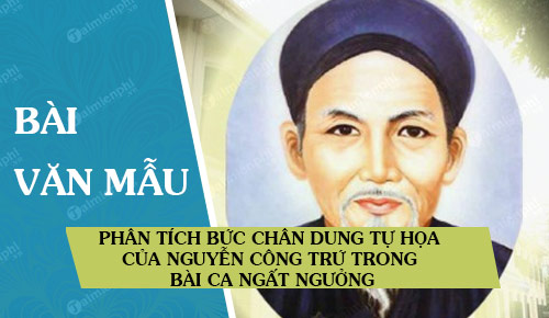 phan tich buc chan dung tu hoa cua nguyen cong tru trong bai ca ngat nguong