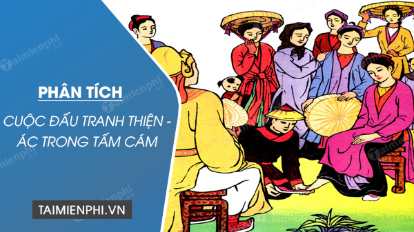 phan tich cuoc dau tranh thien ac trong tam cam