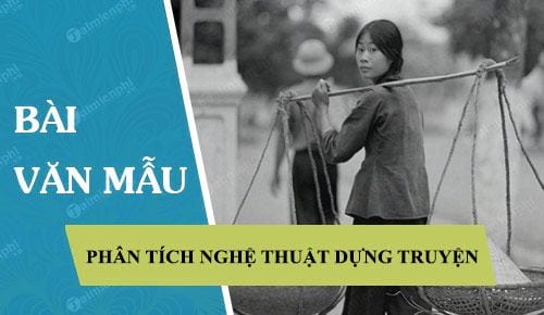 phan tich nghe thuat dung truyen trong truyen vo nhat