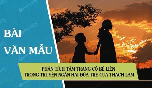 phan tich tam trang co be lien dem dem thuc doi xem chuyen tau di qua pho huyen trong truyen ngan hai dua tre cua thach lam