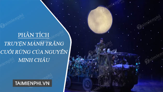 phan tich truyen manh trang cuoi rung cua nguyen minh chau