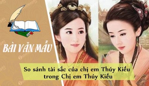 so sanh tai sac cua chi em thuy kieu trong doan trich chi em thuy kieu