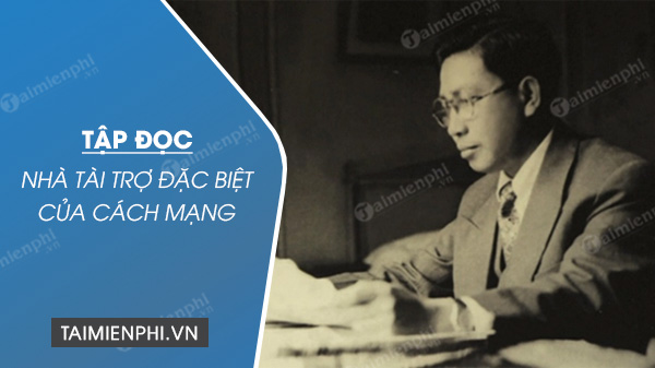 soan bai tap doc nha tai tro dac biet cua cach mang