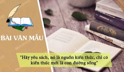 suy nghi ve cau noi cua m go ro ki hay yeu sach no la nguon kien thuc chi co kien thuc moi la con duong song