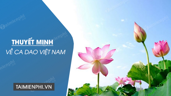 thuyet minh ve ca dao viet nam