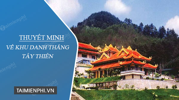 thuyet minh ve khu danh thang tay thien