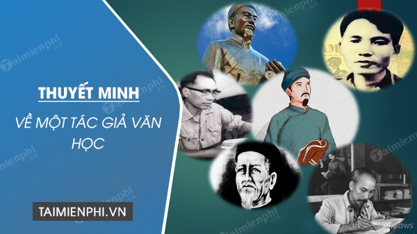 thuyet minh ve mot tac gia van hoc