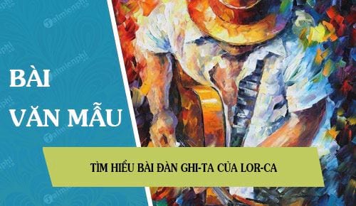 tim hieu bai dan ghi ta cua lor ca