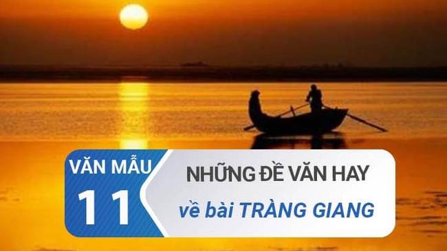 các đề văn về bài thơ Tràng giang hay gặp nhất