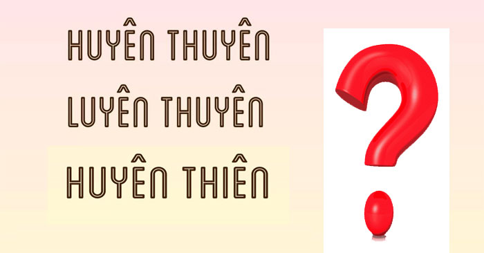 Luyên thuyên, huyên thuyên hay huyên thiên