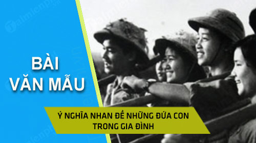 y nghia nhan de nhung dua con trong gia dinh