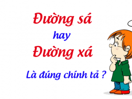 Đường sá hay đường xá là đúng chính tả tiếng Việt duong-sa-hay-duong-xa
