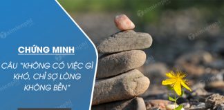 chung minh cau khong co viec gi kho chi so long khong ben