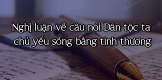 dan y nghi luan ve cau noi dan toc ta chu yeu song bang tinh thuong