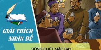 giai thich nhan de song chet mac bay