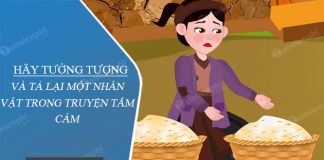 hay tuong tuong va ta lai mot nhan vat trong truyen tam cam