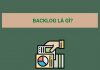 Backlog là gì?