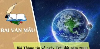phan tich bai thong tin ve ngay trai dat nam 2000