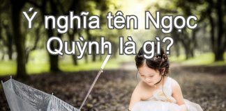 Ý nghĩa tên Ngọc Quỳnh là gì? Tên Ngọc Quỳnh trong tiếng Anh, Hàn, Trung, Nhật là gì?